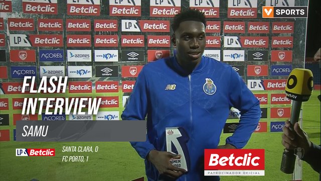 I Liga (#17) | Santa Clara 0-1 FC Porto: Flash Interview Samu