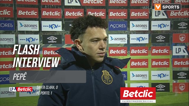 I Liga (#17) | Santa Clara 0-1 FC Porto: Flash Interview Pepê
