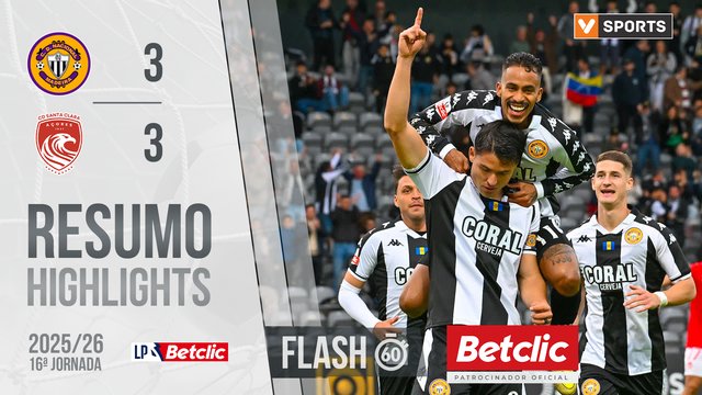 I Liga (16ªJ): Resumo Flash Nacional 3-3 Santa Clara