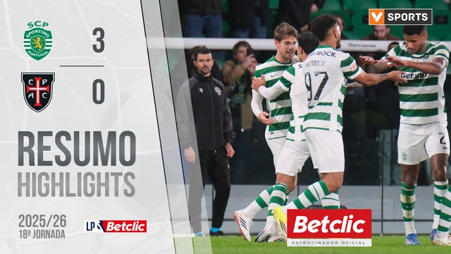 Liga Portugal Betclic (18ªJ): Resumo Sporting 3-0 Casa Pia