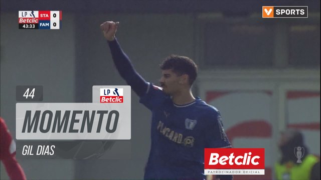 Famalicão, Jogada, Gil Dias aos 44'