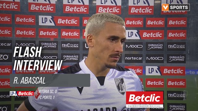 I Liga (#18) | Vitória SC 0-1 FC Porto: Flash Interview R. Abascal