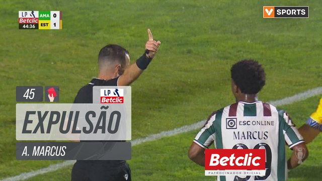 Estrela Amadora, Expulsão, A. Marcus aos 45'