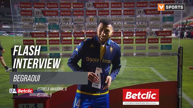 I Liga (#18) | Estrela Amadora 0-5 Estoril: Flash Interview Begraoui