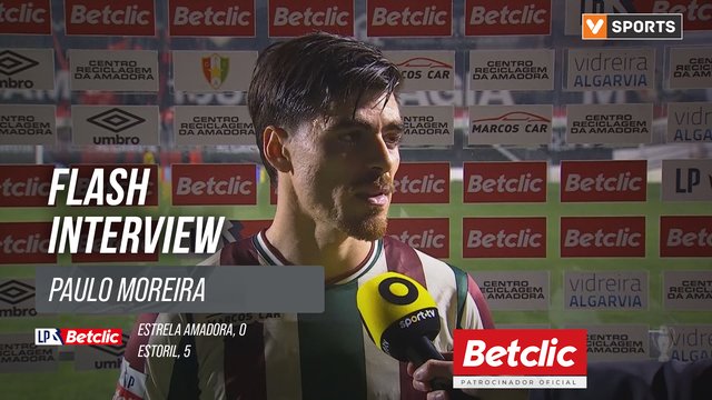 I Liga (#18) | Estrela Amadora 0-5 Estoril: Flash Interview Paulo Moreira
