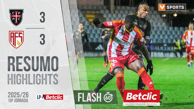 Liga Portugal Betclic (19ªJ): Resumo Flash Casa Pia 3-3 AVS