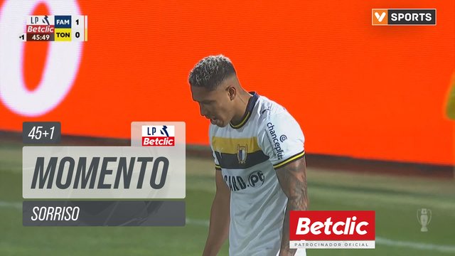 Famalicão, Jogada, Sorriso aos 45'+1'