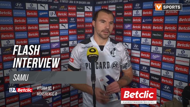 I Liga (#20) | Vitória SC 1-0 Moreirense: Flash Interview Samu