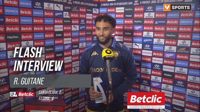I Liga (#20) | Santa Clara 2-4 Estoril: Flash Interview R. Guitane