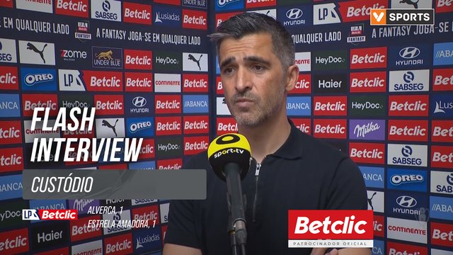I Liga (#20) | Alverca 1-1 Estrela Amadora: Flash Interview Custódio