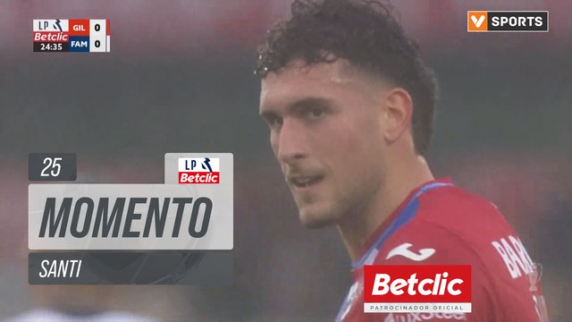 Gil Vicente, Jogada, Santi aos 25'