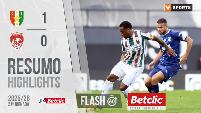 Liga Portugal Betclic (21ªJ): Resumo Flash Estrela Amadora 1-0 Santa Clara