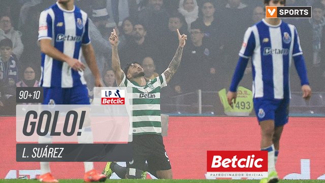 GOLO! Sporting, L. Suárez aos 90'+10', FC Porto 1-1 Sporting