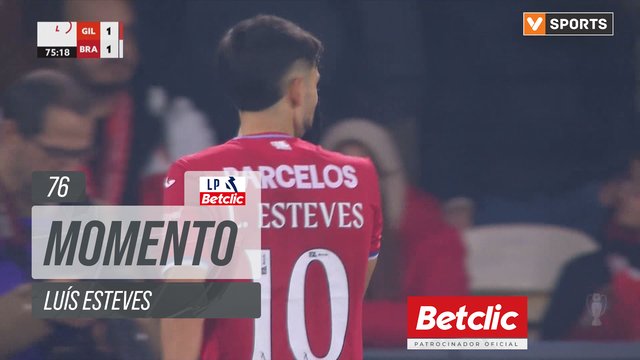 Gil Vicente, Jogada, Luís Esteves aos 76'