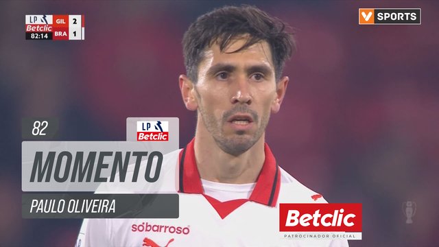 Braga, Jogada, Paulo Oliveira aos 82'
