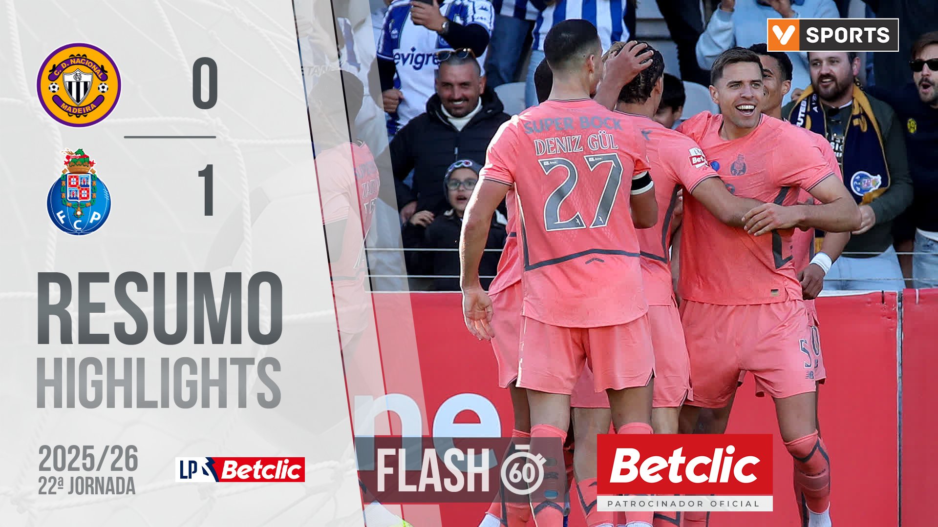 Liga Portugal Betclic (22ªJ): Resumo Flash Nacional 0-1 FC Porto
