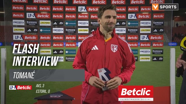 I Liga (#22) | AVS 3-0 Estoril: Flash Interview Tomané