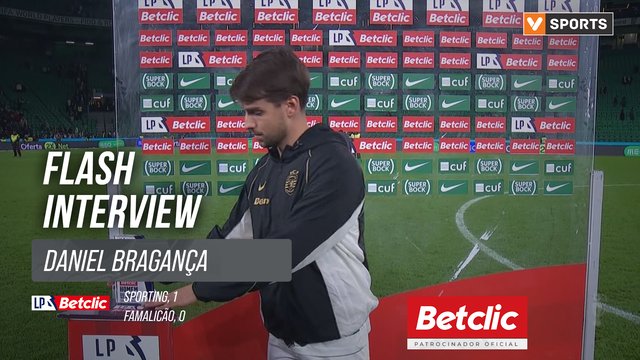 I Liga (#22) | Sporting 1-0 Famalicão: Flash Interview Daniel Bragança