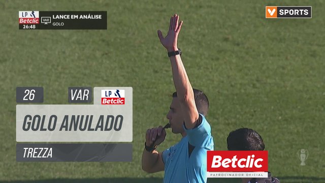 Arouca, Golo Anulado, Trezza aos 26'