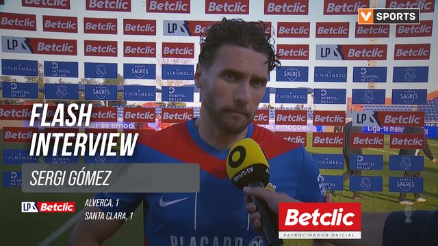 I Liga (#23) | Alverca 1-1 Santa Clara: Flash Interview Sergi Gómez