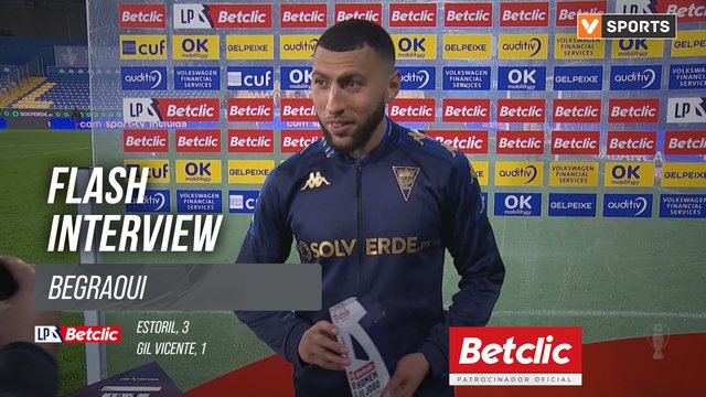 I Liga (#23) | Estoril 3-1 Gil Vicente: Flash Interview Begraoui
