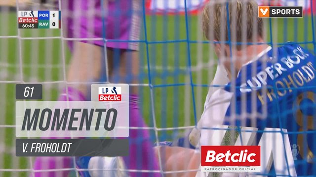 FC Porto, Jogada, V. Froholdt aos 61'