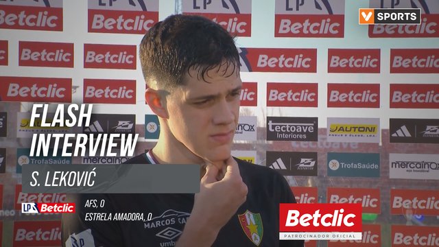 I Liga (#24) | AFS 0-0 Estrela Amadora: Flash Interview S. Leković