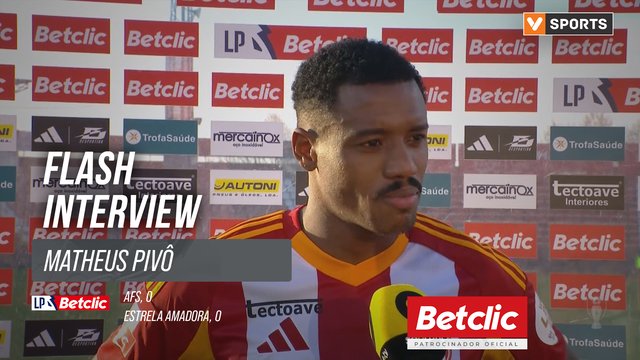 I Liga (#24) | AFS 0-0 Estrela Amadora: Flash Interview Matheus Pivô