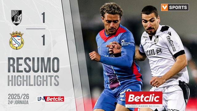 Liga Portugal Betclic (24ªJ): Resumo Vitória SC 1-1 Alverca