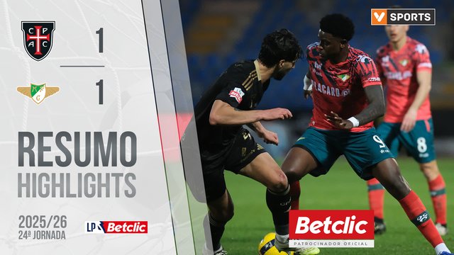 Liga Portugal Betclic (24ªJ): Resumo Casa Pia 1-1 Moreirense