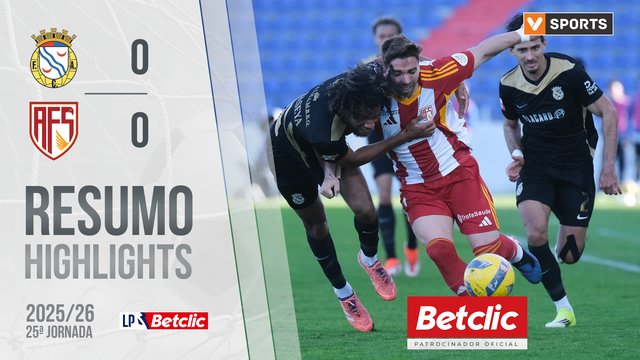Liga Portugal Betclic (25ªJ): Resumo Alverca 0-0 AFS