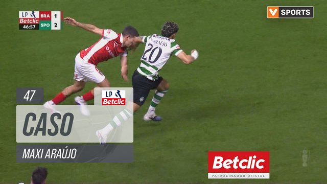 Sporting, Caso, Maxi Araújo aos 47'