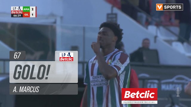 GOLO! Estrela Amadora, A. Marcus aos 67', Estrela Amadora 2-1 Gil Vicente