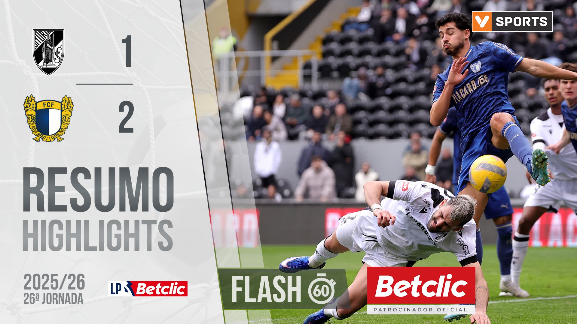 Liga Portugal Betclic (26ªJ): Resumo Flash Vitória SC 1-2 Famalicão