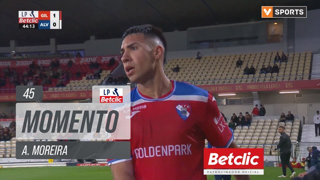 Gil Vicente, Jogada, A. Moreira aos 45'