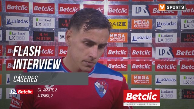 I Liga (#26) | Gil Vicente 2-2 Alverca: Flash Interview Cáseres