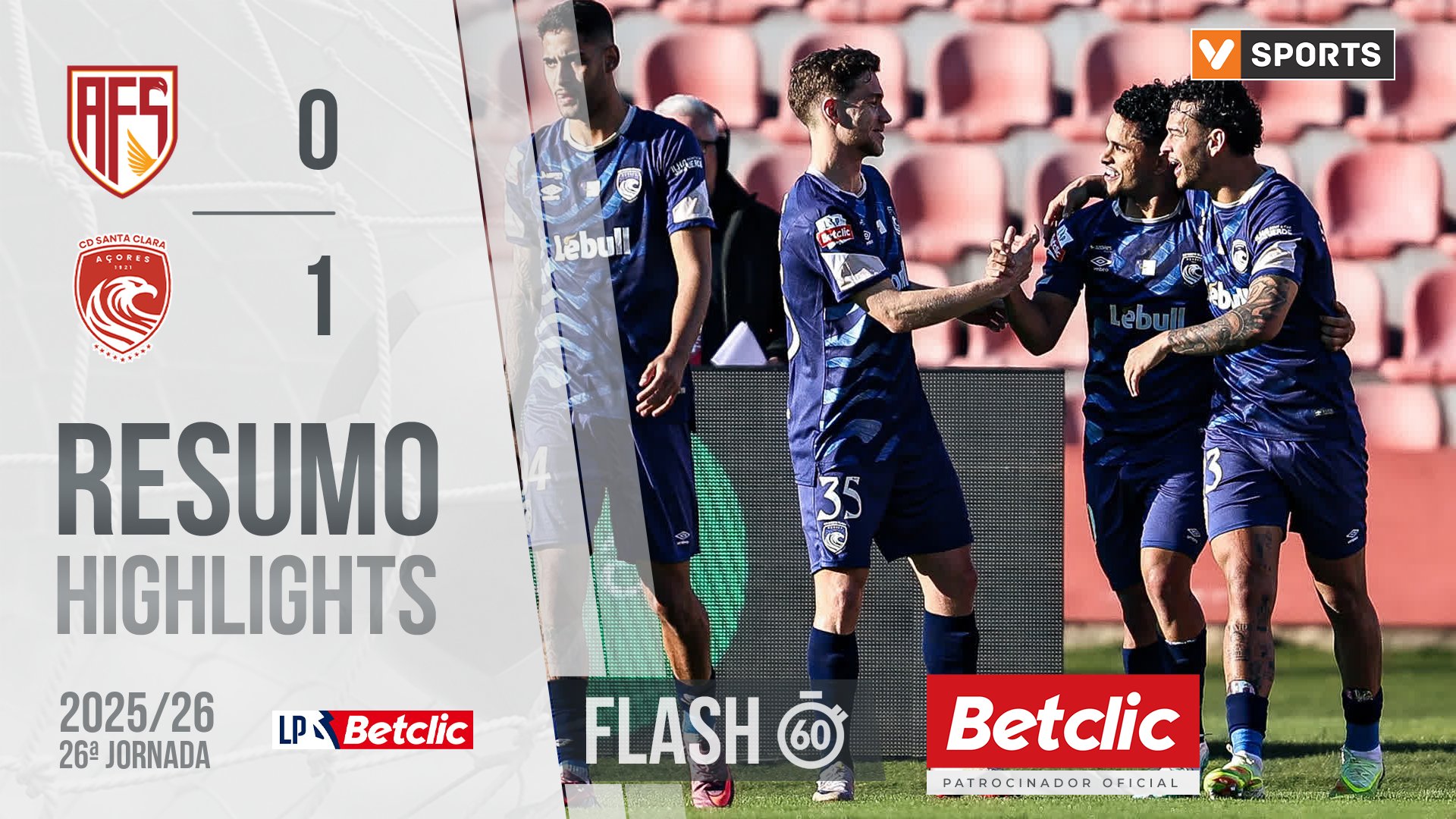Liga Portugal Betclic (26ªJ): Resumo Flash AFS 0-1 Santa Clara