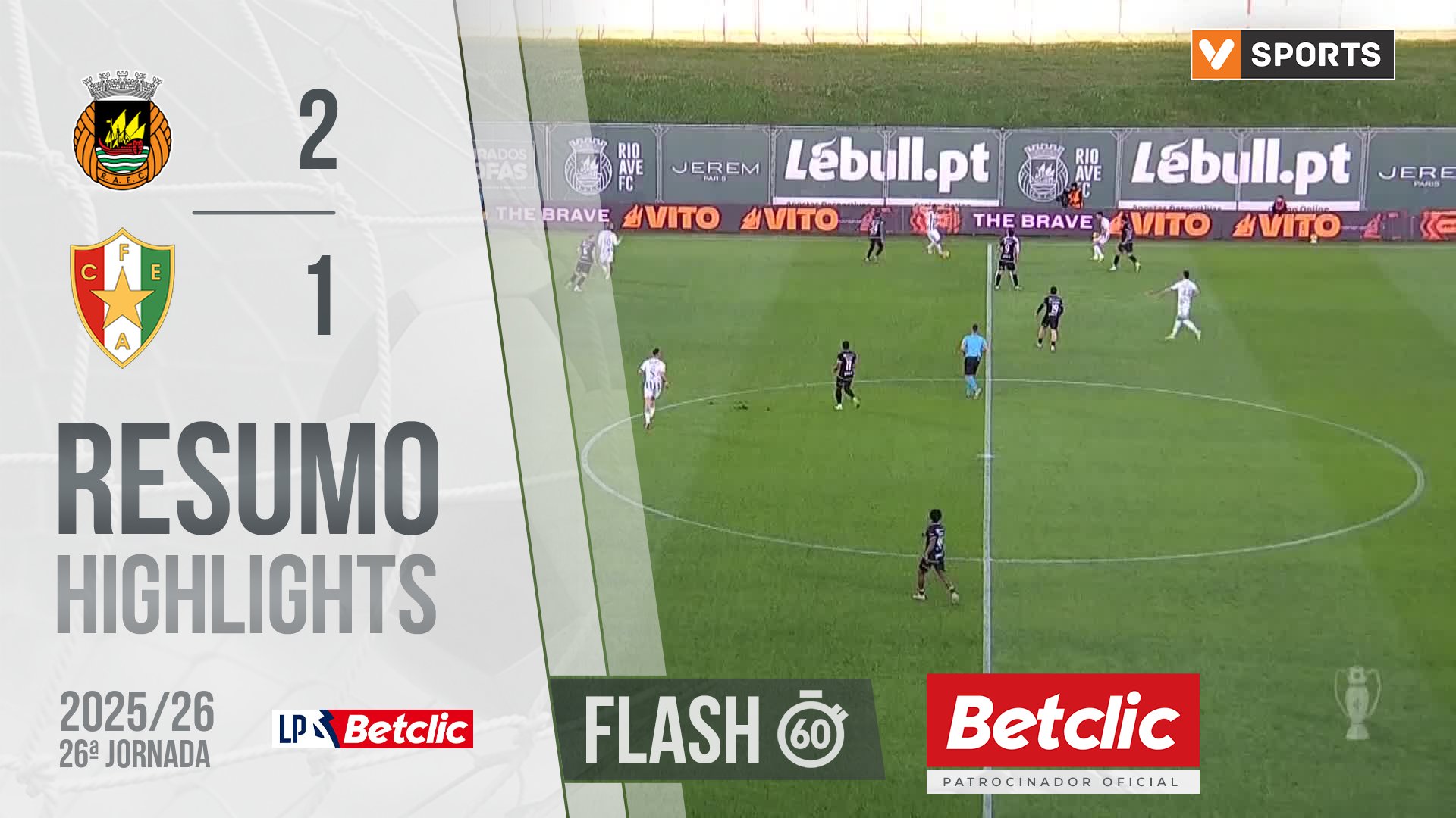 Liga Portugal Betclic (26ªJ): Resumo Flash Rio Ave 2-1 Estrela Amadora