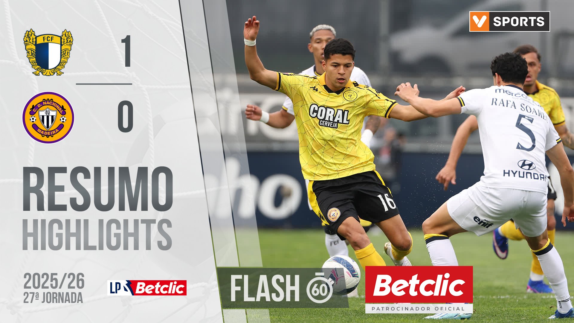 Liga Portugal Betclic (27ªJ): Resumo Flash Famalicão 1-0 Nacional