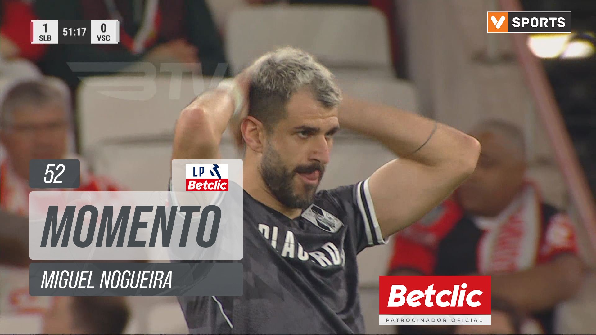 Vitória SC, Jogada, Miguel Nogueira aos 52'