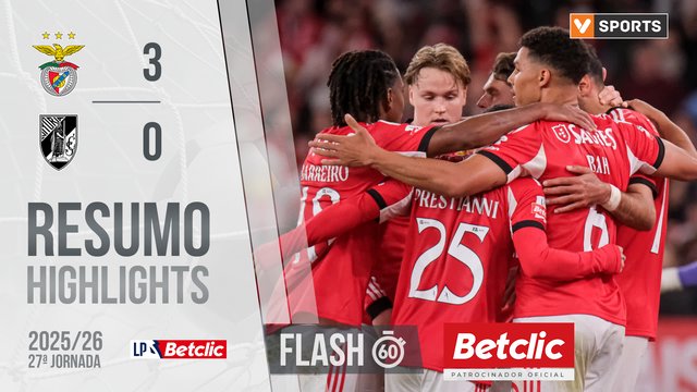 Liga Portugal Betclic (27ªJ): Resumo Flash Benfica 3-0 Vitória SC