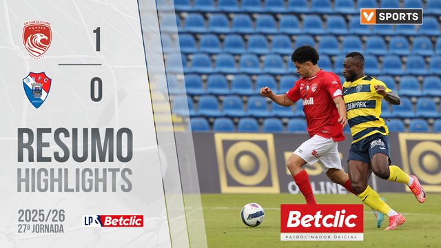 Liga Portugal Betclic (27ªJ): Resumo Santa Clara 1-0 Gil Vicente