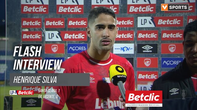 I Liga (#27) | Santa Clara 1-0 Gil Vicente: Flash Interview Henrique Silva