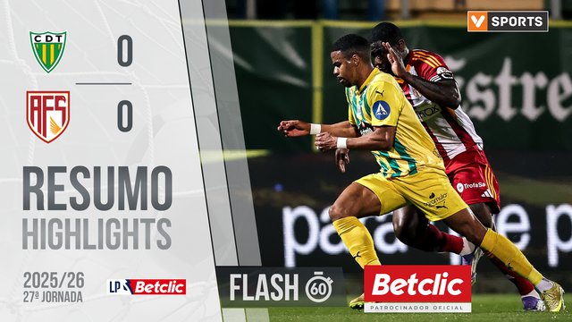 Liga Portugal Betclic (27ªJ): Resumo Flash Tondela 0-0 AFS