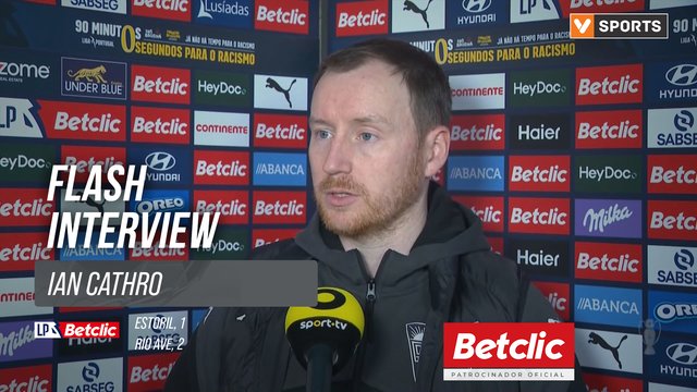 I Liga (#27) | Estoril 1-2 Rio Ave: Flash Interview Ian Cathro