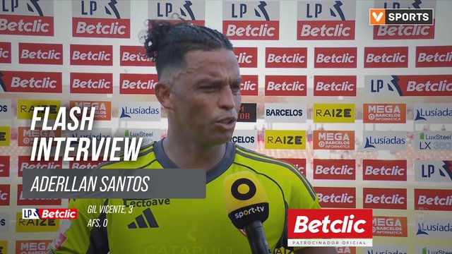 I Liga (#28) | Gil Vicente 3-0 AFS: Flash Interview Aderllan Santos
