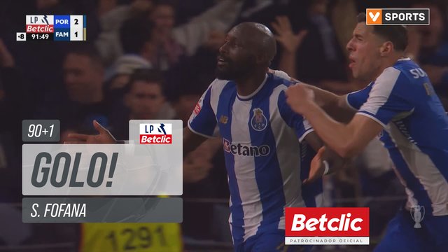 GOLO! FC Porto, S. Fofana aos 90'+1', FC Porto 2-1 Famalicão
