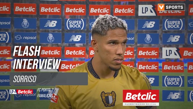 I Liga (#28) | FC Porto 2-2 Famalicão: Flash Interview Sorriso