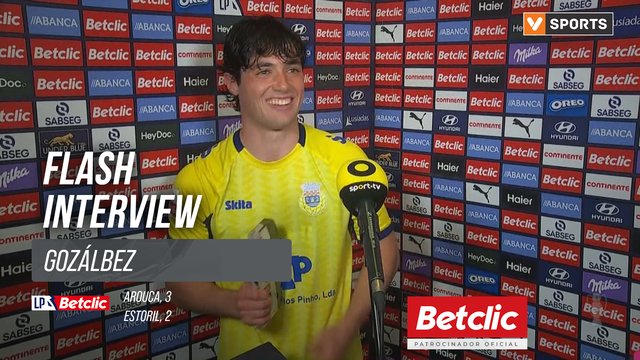 I Liga (#28) | Arouca 3-2 Estoril: Flash Interview Gozálbez