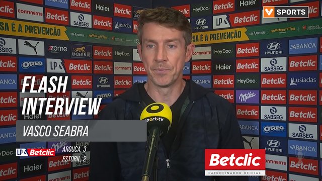 I Liga (#28) | Arouca 3-2 Estoril: Flash Interview Vasco Seabra